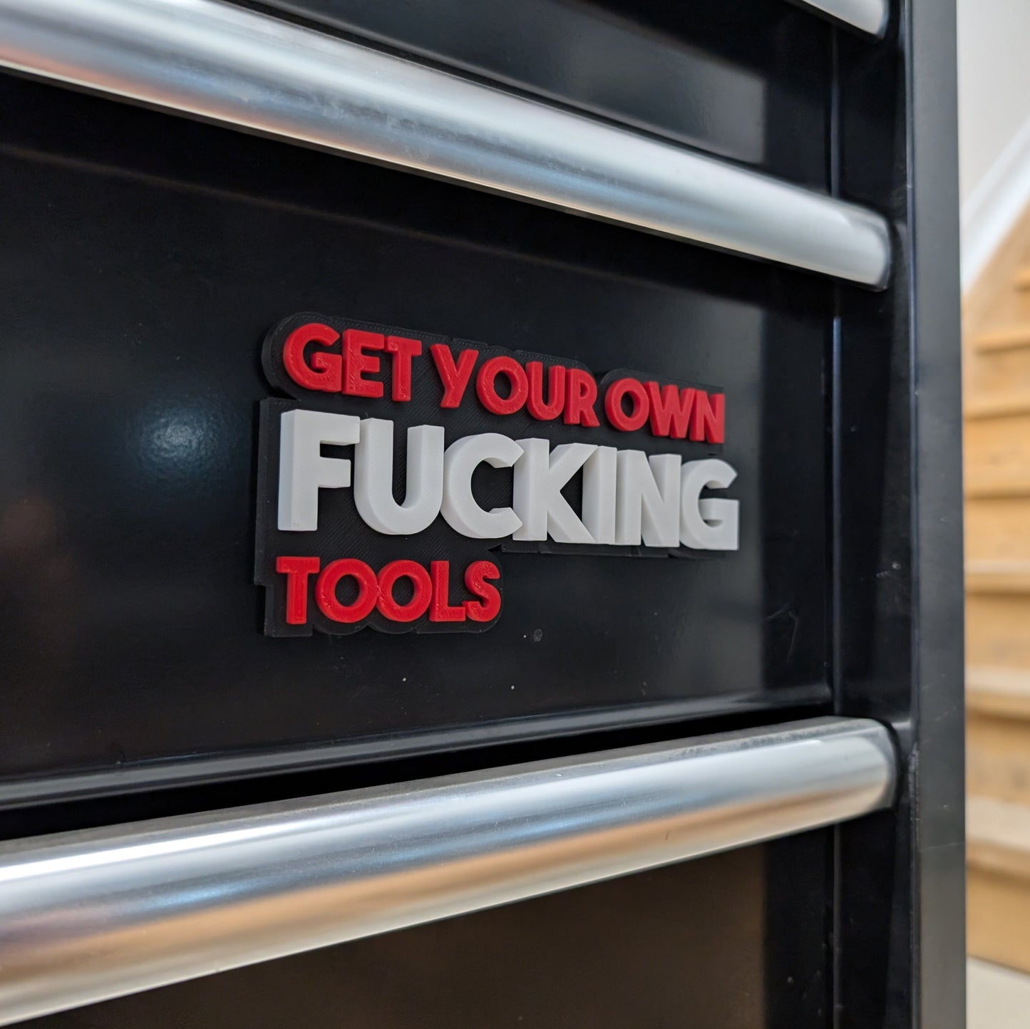 Get Your Own F*cking Tools Toolbox Magnet