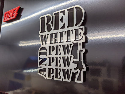 Red White and Pew Pew Pew Toolbox Emblem - Multiple Colors Available